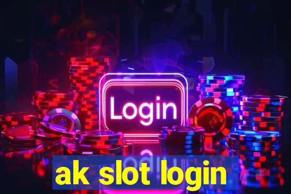 ak slot login